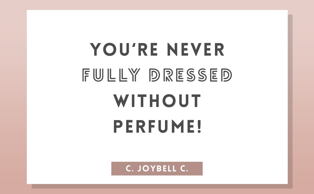perfume quote by c. joybell c.