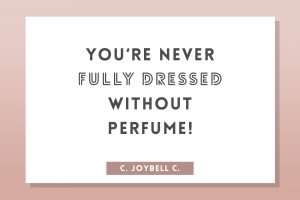 perfume quote by c. joybell c.